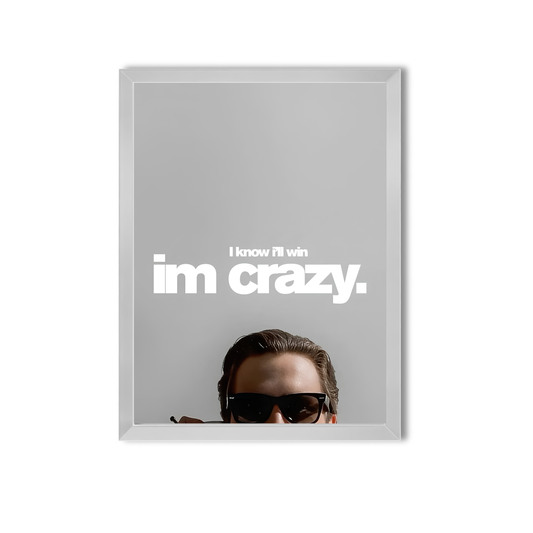 Know I'll win - I'm crazy #10