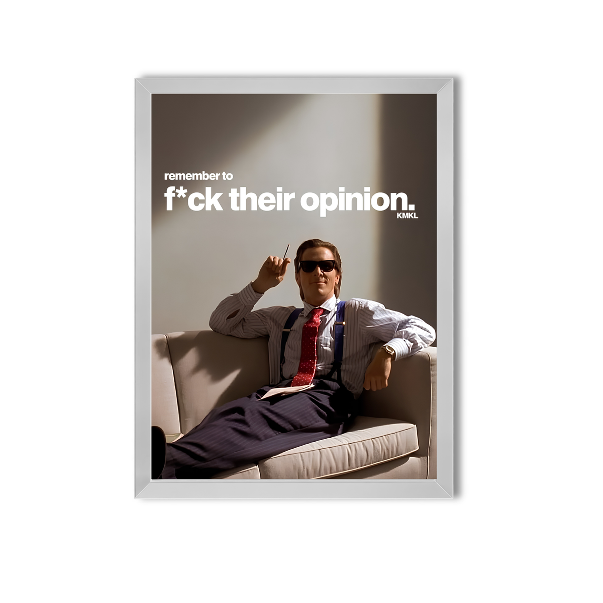 Remember to f*ck their opinion #11