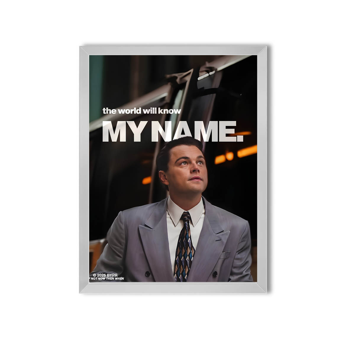 The world will know my name #13