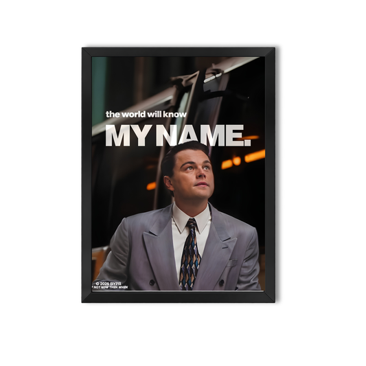 The world will know my name #13