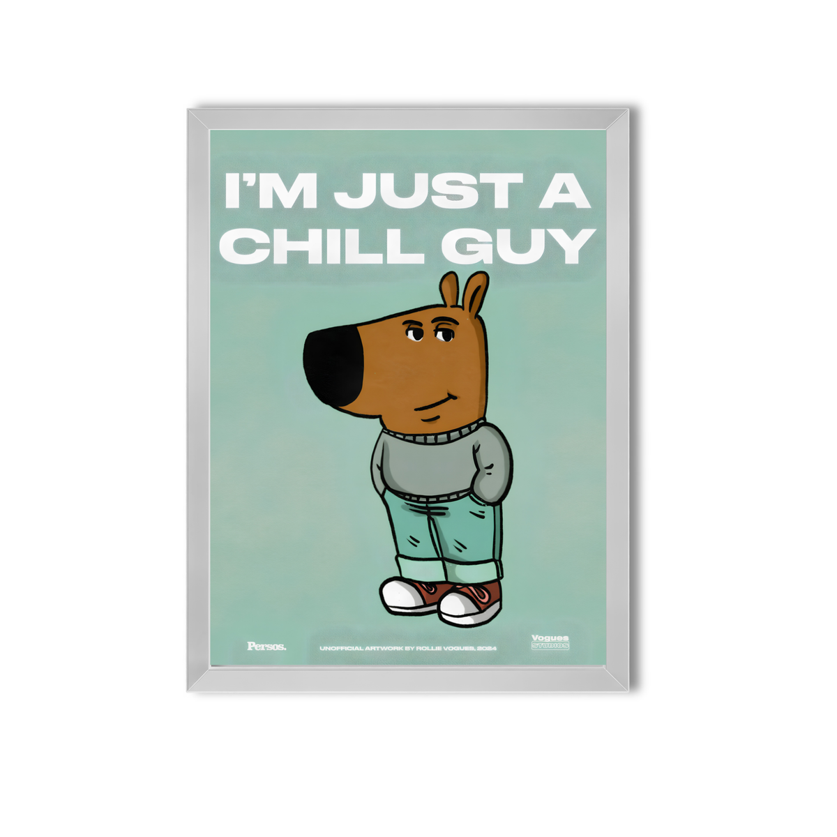 I'M JUST A CHILL GUY #3