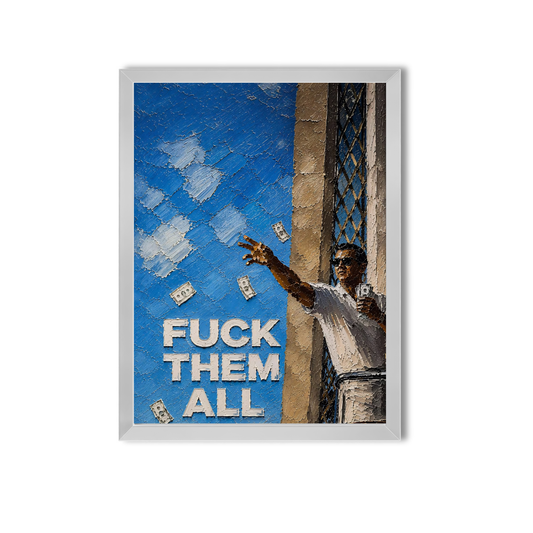 F*CK THEM ALL #5
