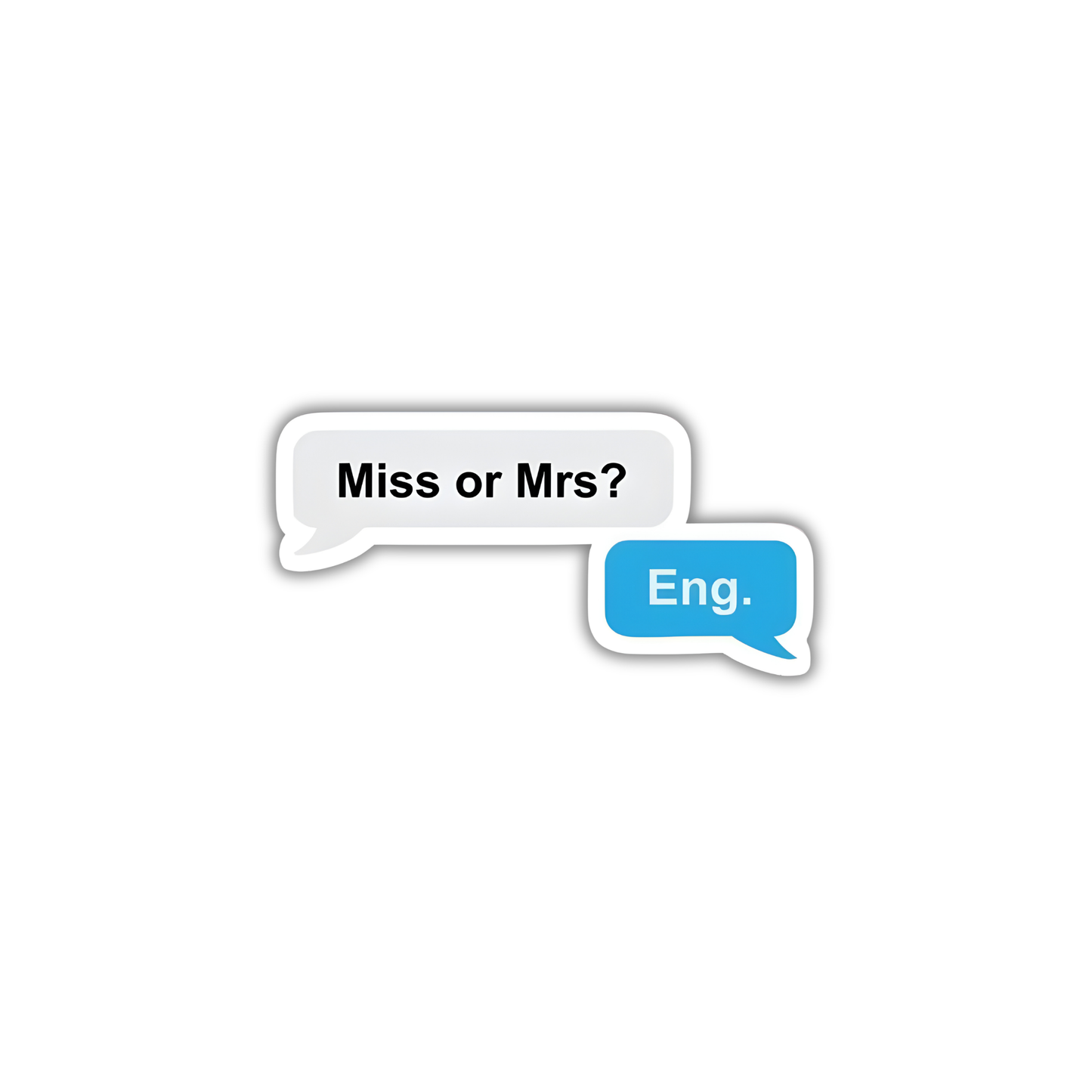 Miss or Mrs? ENG.