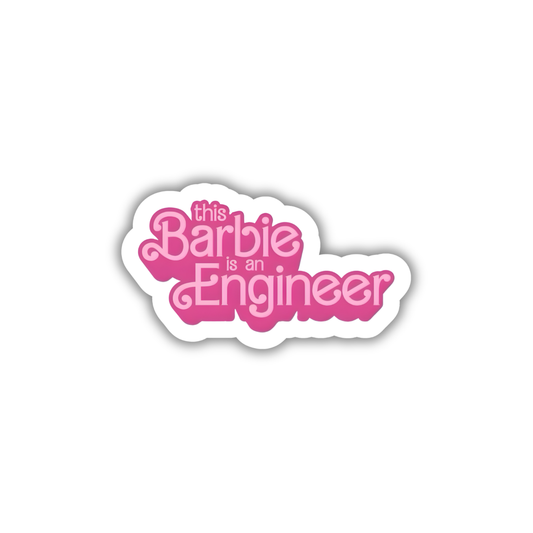 THIS BARBIE IS AN ENGINEER