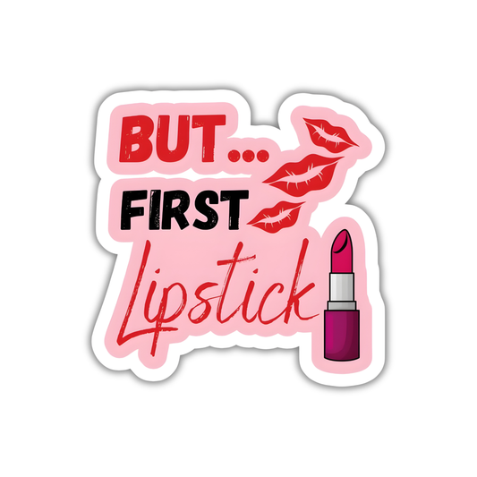 Lipstick First