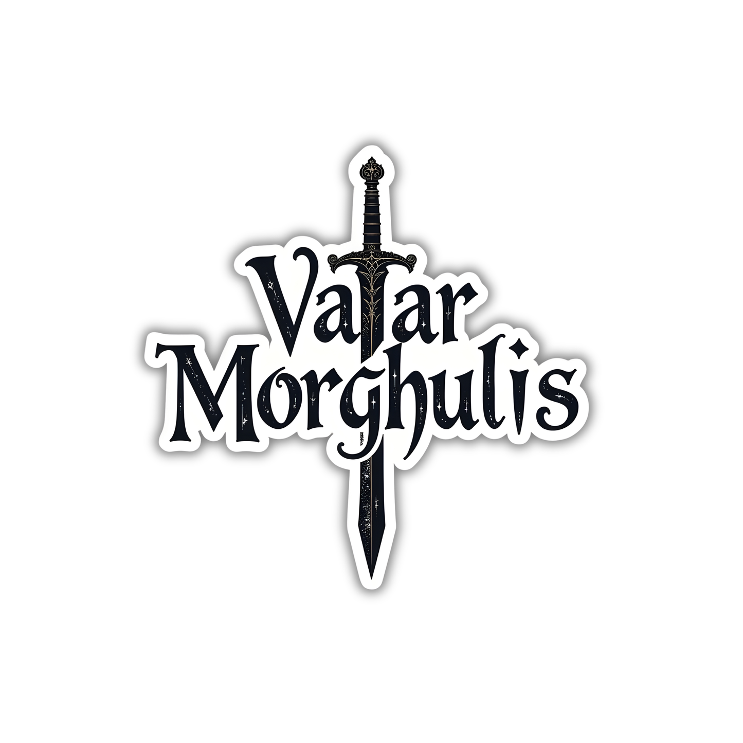 Valar Morghulis