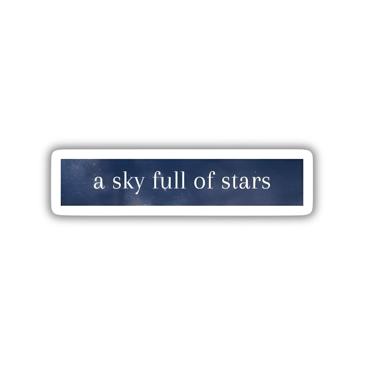 A sky full of stars